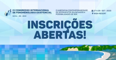 As inscrições para o IV Congresso Internacional de Fenomenologia Existencial começam dia 13 de março