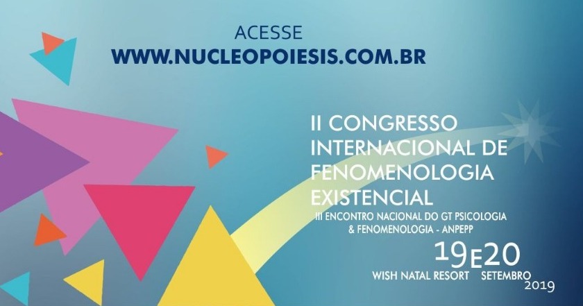 As inscrições para o II Congresso Internacional de Fenomenologia Existencial estão abertas